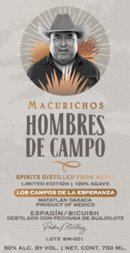 Destilado de Agave, Pechuga de Guajolote, 'Hombres de Campo'