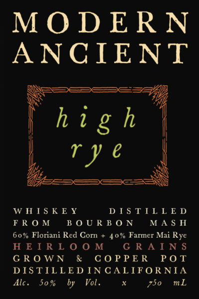 High Rye Whiskey Modern Ancient