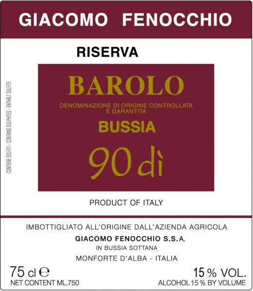 Barolo Riserva 'Bussia 90 di', Giacomo Fenocchio