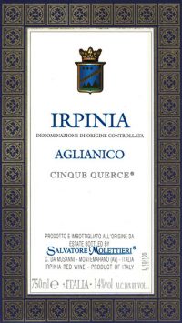 Irpinia Aglianico 'Cinque Querce'