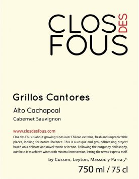 Cabernet Sauvignon 'Grillos Cantores', Clos des Fous