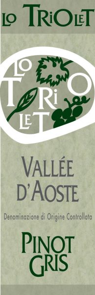 Pinot Gris Vallee dAoste Lo Triolet