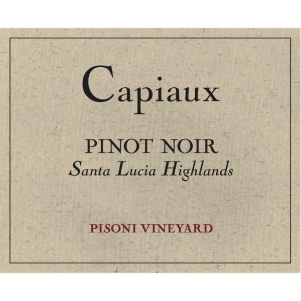Pinot Noir Pisoni Vineyard Capiaux