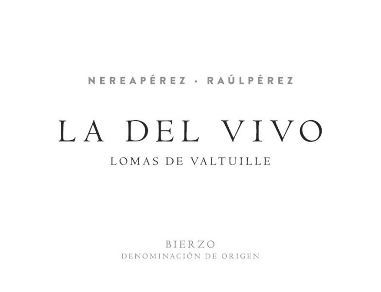 Bierzo Blanco La del Vivo La Vizcaina Raul Perez