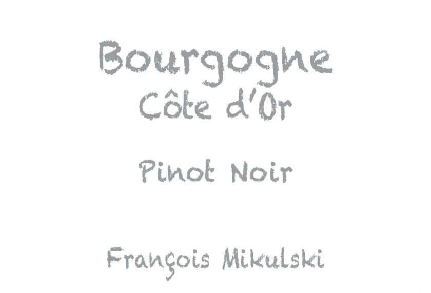 Bourgogne Cote dOr Rouge Domaine Francois Mikulski
