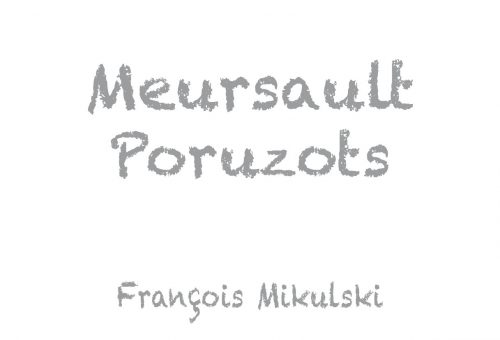 Meursault 1er 'Poruzots'
