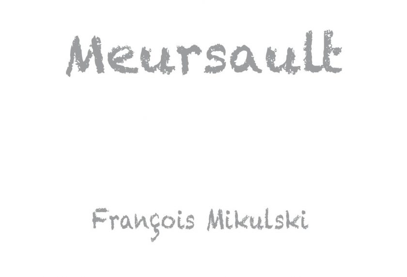 Meursault Domaine Francois Mikulski
