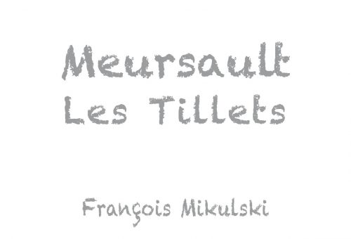 Meursault 'Tillets'