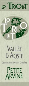Petite Arvine Vallee d'Aoste, Lo Triolet