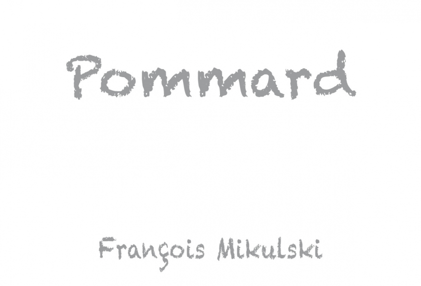 Pommard Domaine Francois Mikulski