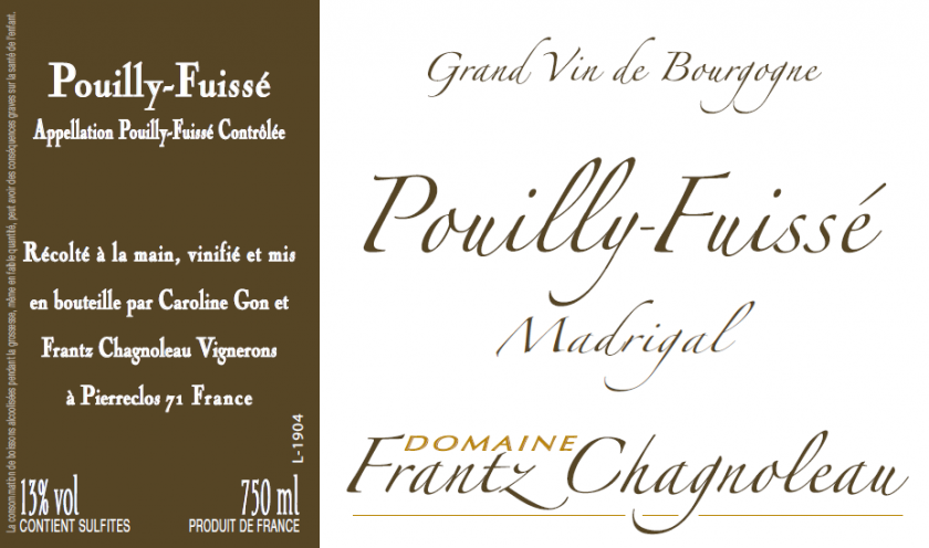PouillyFuisse Madrigal Domaine Frantz Chagnoleau