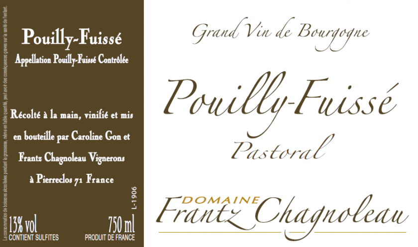 PouillyFuisse Pastoral Domaine Frantz Chagnoleau