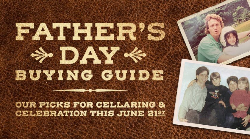The Father’s Day Wine Guide