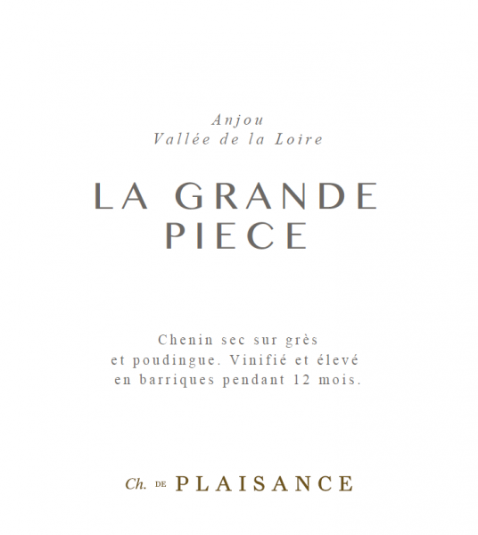 Anjou Blanc 'La Grande Piece', Chateau de Plaisance