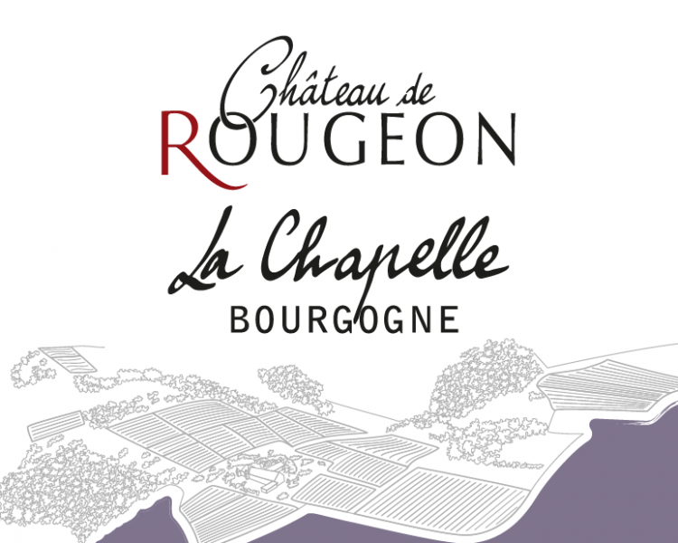 Bourgogne Passetoutgrain La Chapelle Chateau de Rougeon