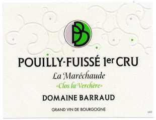 PouillyFuisse 1er La Marechaude Clos de la Verchere Domaine Daniel et Julien Barraud