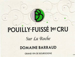 Pouilly-Fuisse 1er 'Sur La Roche', Domaine Daniel et Julien Barraud