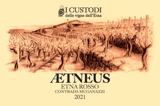 Etna Rosso Aetneus  Contrada Muganazzi I Custodi