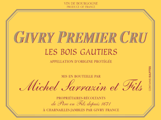 Givry Rouge 1er Les Bois Gauthiers Michel Sarrazin