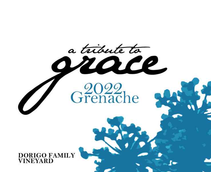 Grenache Dorigo Family Vyd