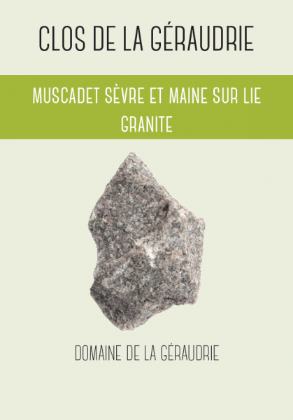 Muscadet Sevre et Maine Clos de la Geraudrie Granite