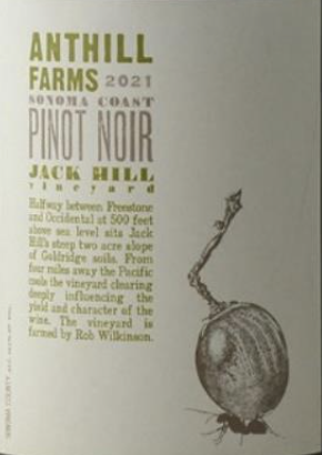 Pinot Noir Jack Hill Anthill Farms