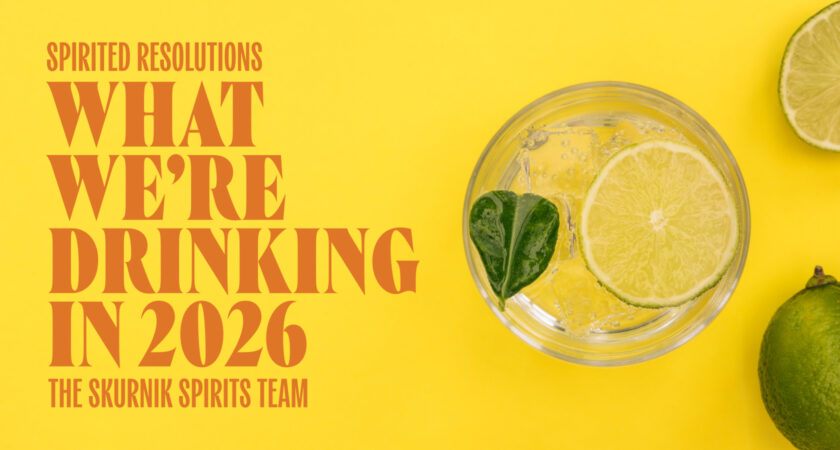 Spirited Resolutions: What We’re Drinking in 2026