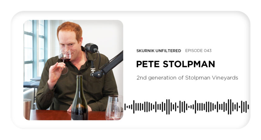 Pete Stolpman Can’t Imagine Running a Vineyard Any Other Way